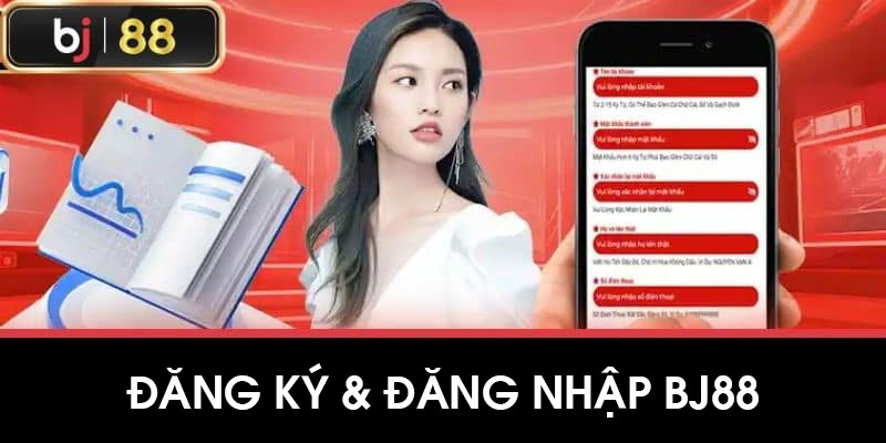 Hướng dẫn đăng ký tài khoản BJ88 chi tiết