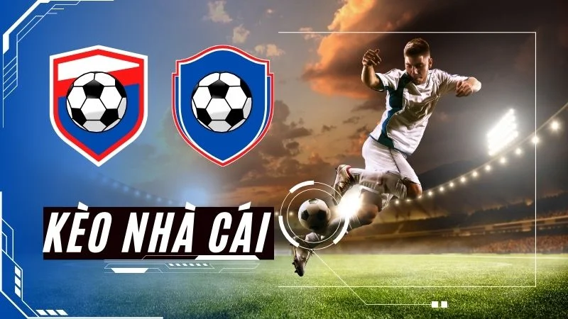 Kèo Nhà Cái Là Gì? Định Nghĩa và Khái Niệm Cơ Bản